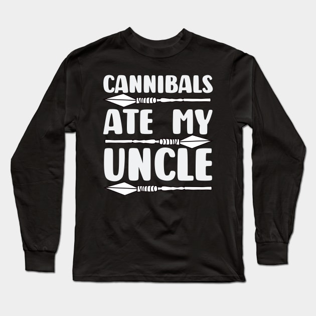 Cannibals Ate My Uncle Joe Biden Political Satire Trump 2024 Long Sleeve T-Shirt by Zimmermanr Liame
